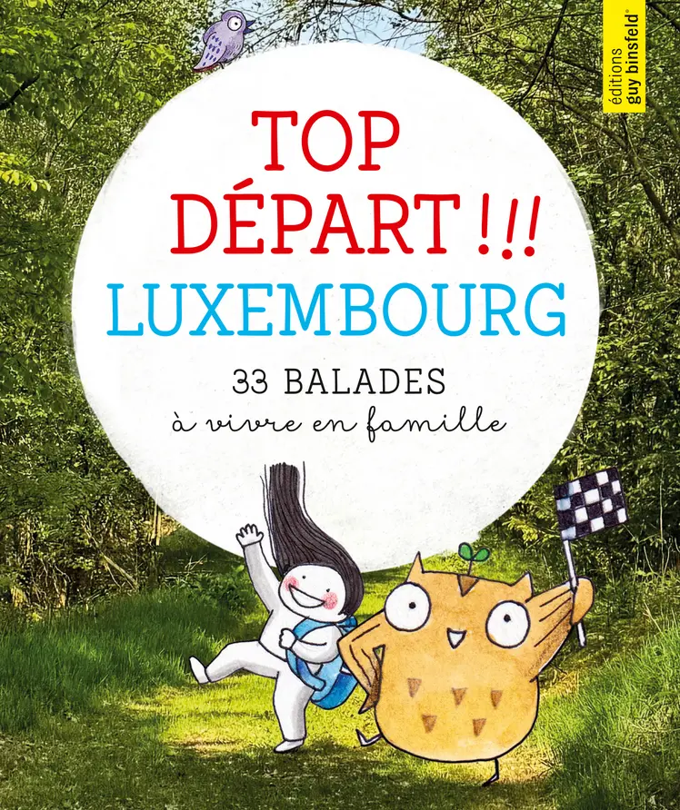 Depart Lass !!! Luxembourg, Editions guy binsfeld