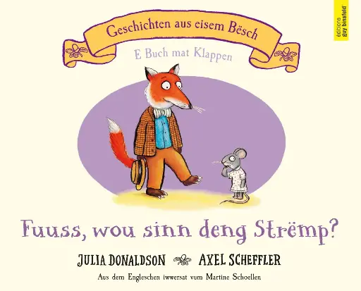 [Art.Nr.6566] Fuuss, wou sinn deng Strëmp? , Edition Binsfeld 
